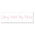 thumbnail image 1 of Creative Products Stay Wild My Child 12x36 Canvas Wall Art, 1 of 5