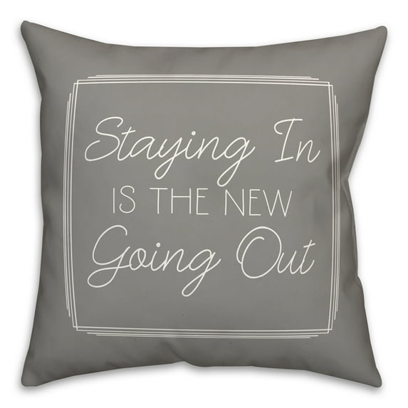 Creative Products Staying In 18x18 Spun Poly Pillow