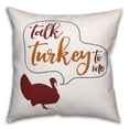thumbnail image 1 of Creative Products Talk Turkey To Me 18x18 Spun Poly Pillow, 1 of 2