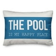 thumbnail image 1 of Creative Products The pool is my happy place 14x20 Indoor / Outdoor Pillow, 1 of 3