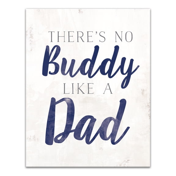 Creative Products There's No Buddy Like Dad 11 x 14 Canvas Wall Art