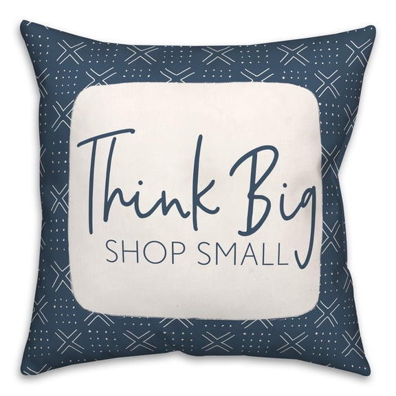 Creative Products Think Big Shop Small 18x18 Spun Poly Pillow