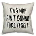 thumbnail image 1 of Creative Products This Nap Ain't Going To Take Itself 20x20 Spun Poly Pillow, 1 of 1