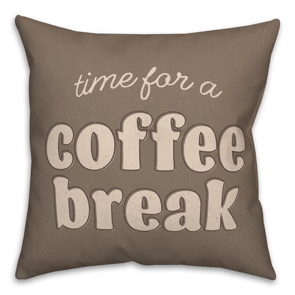 Creative Products Time for a Coffee Break 18 x 18 Spun Poly Pillow