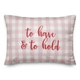 thumbnail image 1 of Creative Products To Have And To Hold in Red Text on Pink Plaid 14x20 Spun Poly Pillow, 1 of 1