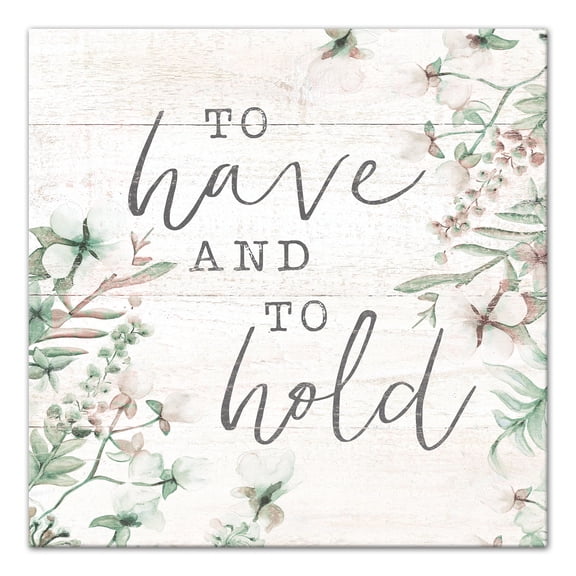 Creative Products To have and to hold 24x24 Canvas Wall Art