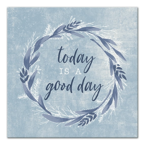 Creative Products Today is a Good Day Blue Wreath 16x16 Canvas Wall Art