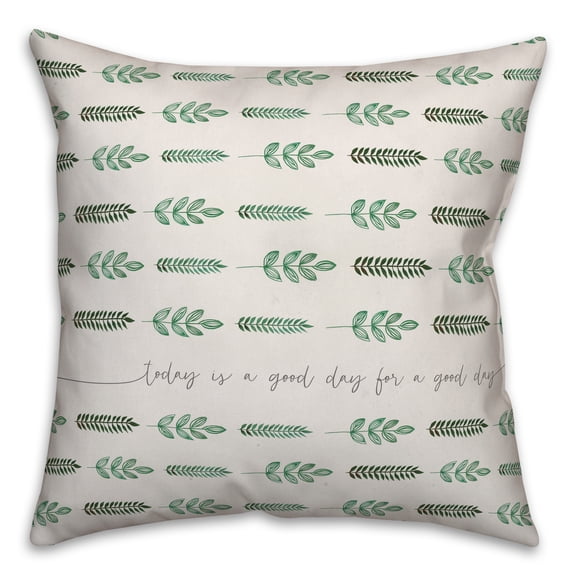 Creative Products Today is a Good Day Ferns 16x16 Spun Poly Pillow