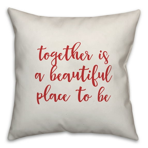 Creative Products Together Is A Beautiful Place To Be in Red Text on White 16x16 Spun Poly Pillow