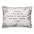 thumbnail image 1 of Creative Products Too Old for Love Gigi 14x20 Spun Poly Pillow, 1 of 3