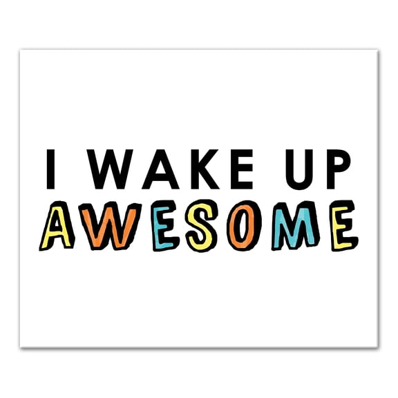 Creative Products Wake Up Awesome 24x20 Canvas Wall Art