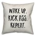 thumbnail image 1 of Creative Products Wake Up. Kick Ass. Repeat. 16x16 Spun Poly Pillow, 1 of 2