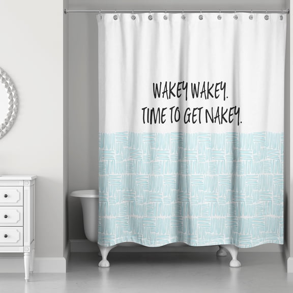 Creative Products Wakey Wakey Time to get Nakey 71x74 Shower Curtain