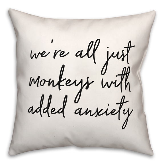 Creative Products We're All Just Monkeys 18x18 Spun Poly Pillow
