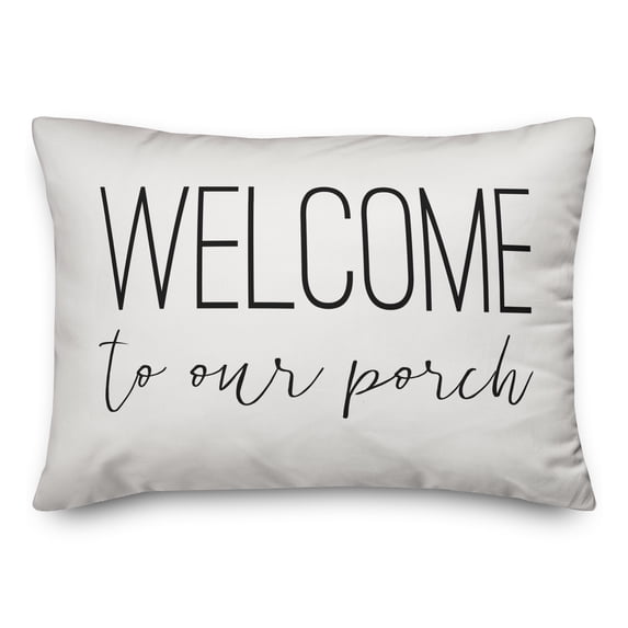Creative Products Welcome to Our Porch White and Black 14x20 Indoor / Outdoor Pillow