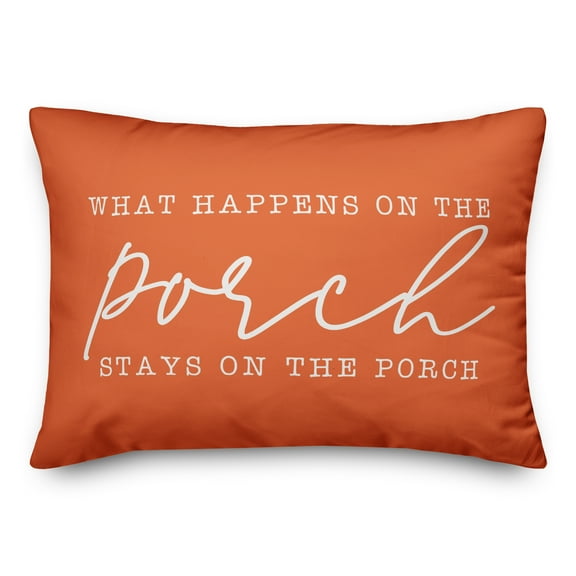 Creative Products What Happens on the Porch Orange 14x20 Indoor / Outdoor Pillow