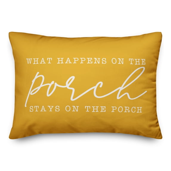 Creative Products What Happens on the Porch Yellow 14x20 Indoor / Outdoor Pillow