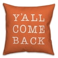thumbnail image 1 of Creative Products Y'all Come Back Bold Orange 16x16 Indoor / Outdoor Pillow, 1 of 2