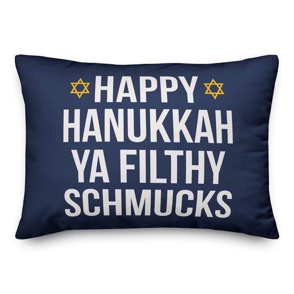 Creative Products Ya Filthy Schmucks 14x20 Spun Poly Pillow