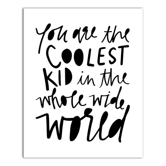 Creative Products You Are The Coolest Kid in the World 16x20 Canvas Wall Art