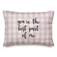thumbnail image 1 of Creative Products You're The Best Part Of Me in Black Text on Pink Plaid 14x20 Spun Poly Pillow, 1 of 1