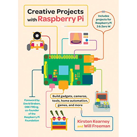 Pre-Owned Creative Projects with Raspberry Pi (Paperback) 1419725009 9781419725005