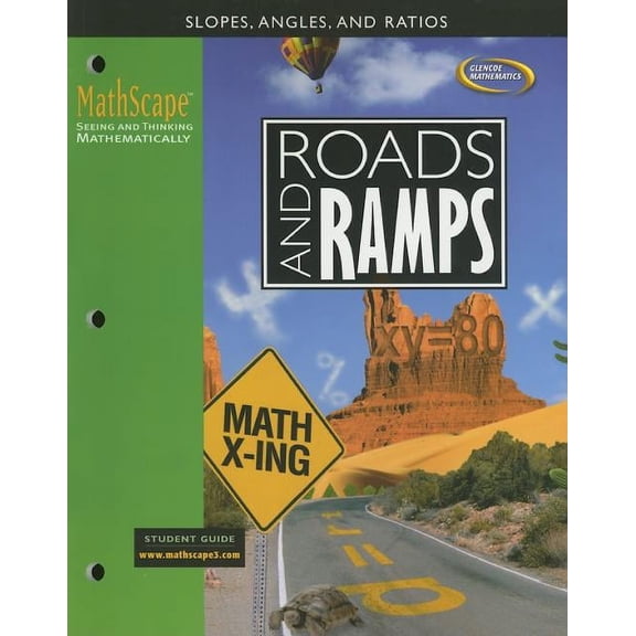Creative Pub: Mathscape Mathscape: Seeing and Thinking Mathematically, Course 3, Roads and Ramps, Student Guide, (Paperback)