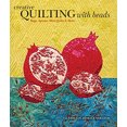 thumbnail image 1 of Pre-Owned Creative Quilting with Beads: Bags, Aprons, Mini-Quilts & More (Hardcover) 160059087X 9781600590870, 1 of 1