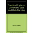 thumbnail image 1 of Pre-Owned Creative Rhythmic Movement: Boys and Girls Dancing Hardcover, 1 of 1