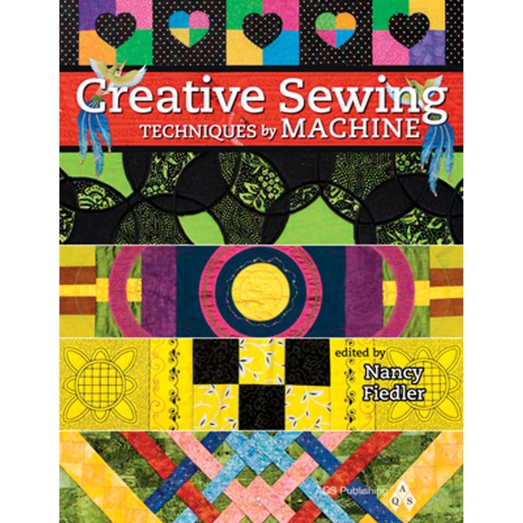 Pre-Owned Creative Sewing Techniques by Machine (Paperback) 1574326686 9781574326680