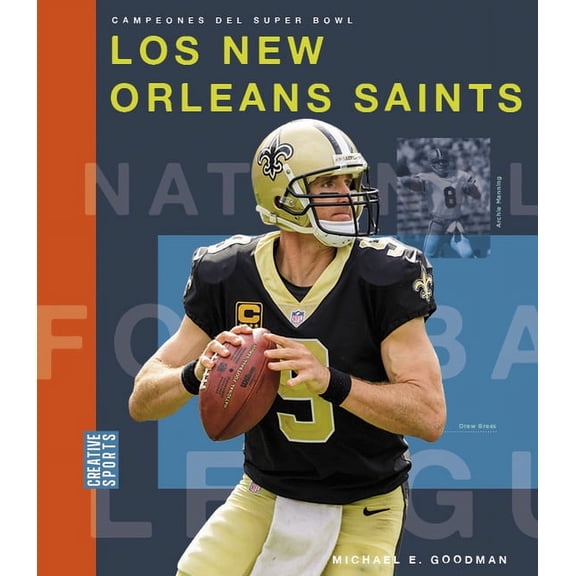 Creative Sports: Campeones del Super Bowl: Los New Orleans Saints (Paperback)