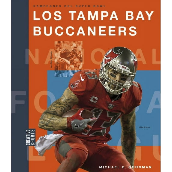 Creative Sports: Campeones del Super Bowl: Los Tampa Bay Buccaneers (Paperback)
