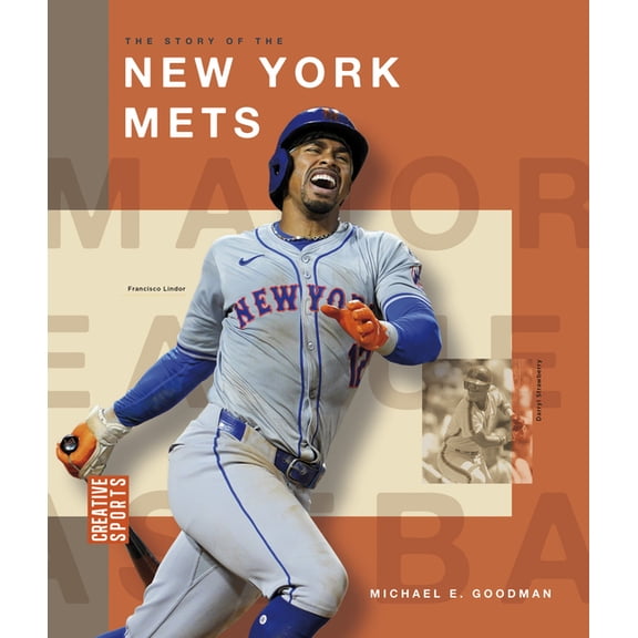Creative Sports: Major League Baseball The Story of the New York Mets, (Hardcover)