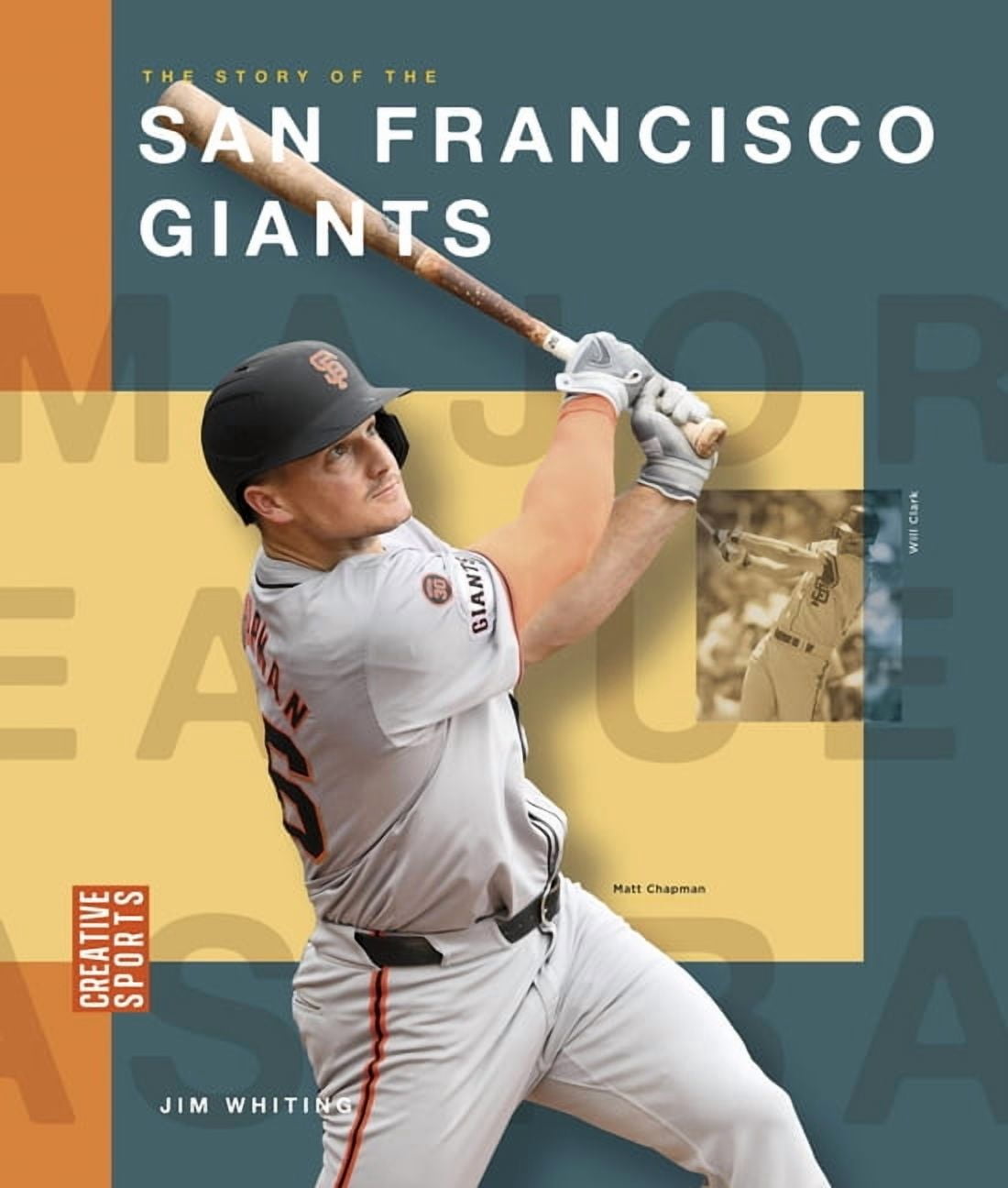 Creative Sports: Major League Baseball The Story of the San Francisco Giants, (Paperback)