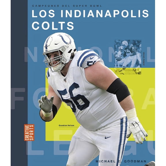 Creative Sports: Campeones del Super Bowl: Los Indianapolis Colts (Hardcover)