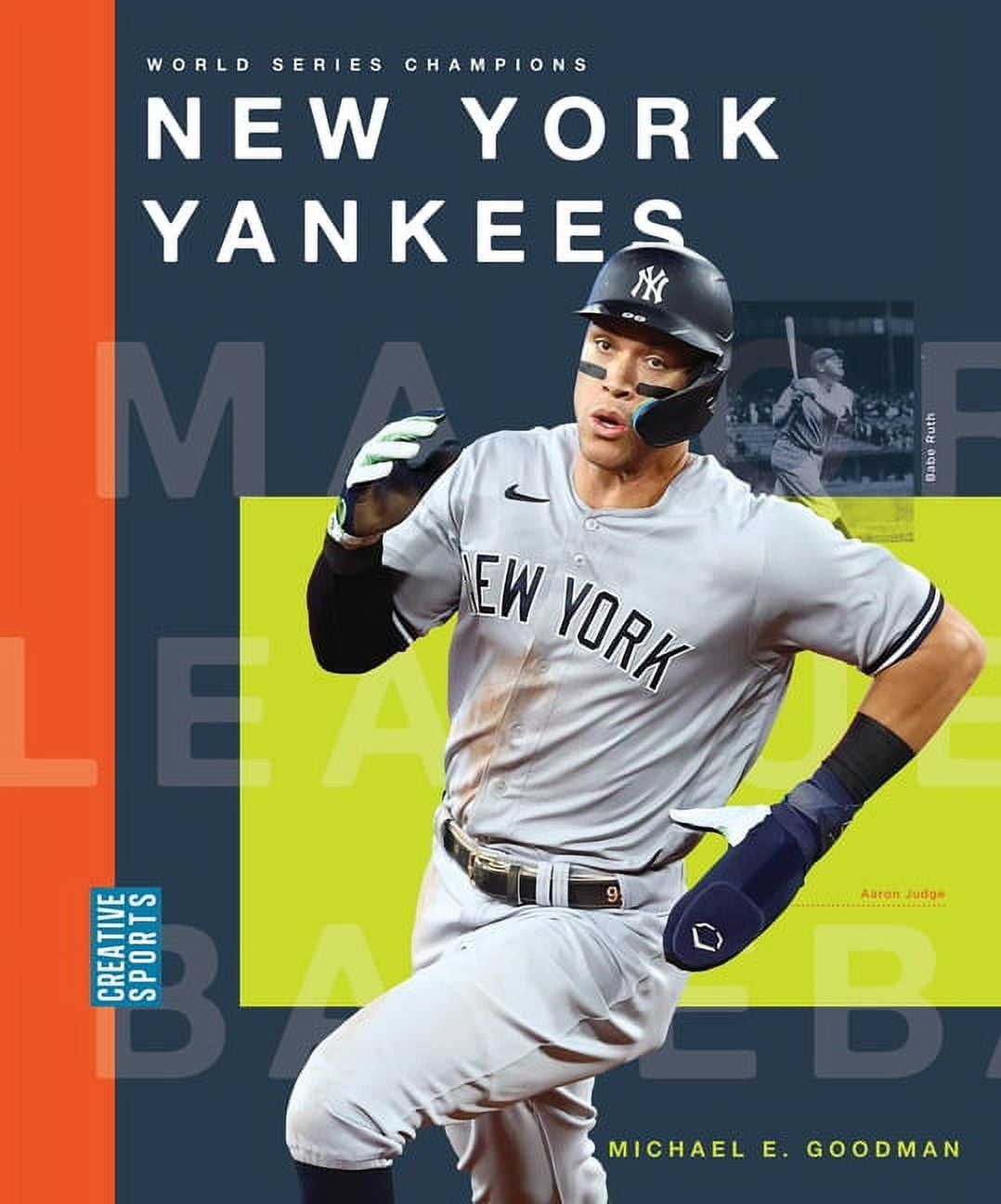 Creative Sports: World Series Champions New York Yankees, (Hardcover)