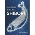 thumbnail image 1 of Creative Stitched Shibori, (Paperback), 1 of 1