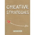 thumbnail image 1 of Pre-Owned Creative Strategies: 10 Approaches to Solving Design Problems (Paperback) 1624650260 9781624650260, 1 of 1
