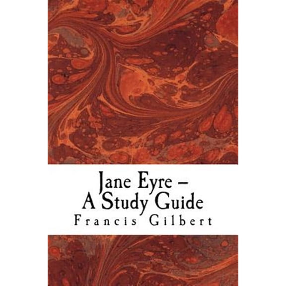 Creative Study Guides: Jane Eyre -- A Study Guide (Paperback)