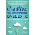 thumbnail image 1 of Pre-Owned Creative, Successful, Dyslexic: 23 High Achievers Share Their Stories Paperback, 1 of 1