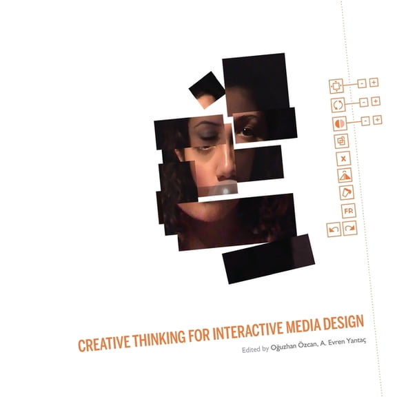 Creative Thinking for Interactive Media Design, (Paperback)