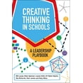 thumbnail image 1 of Creative Thinking in Schools: A Leadership Playbook, (Paperback), 1 of 1