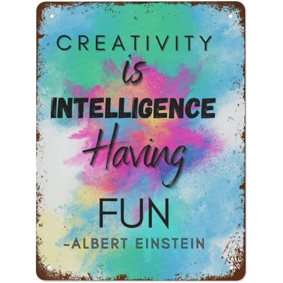 Creative Tin Sign Creativity is Intelligence Having Fun Canvas Wall Art Vintage Metal Tin Sign Retro Wall Decor for Home Cafes Office Store Pubs Club Sign Gift Plaque Tin Sign 8" x 12"