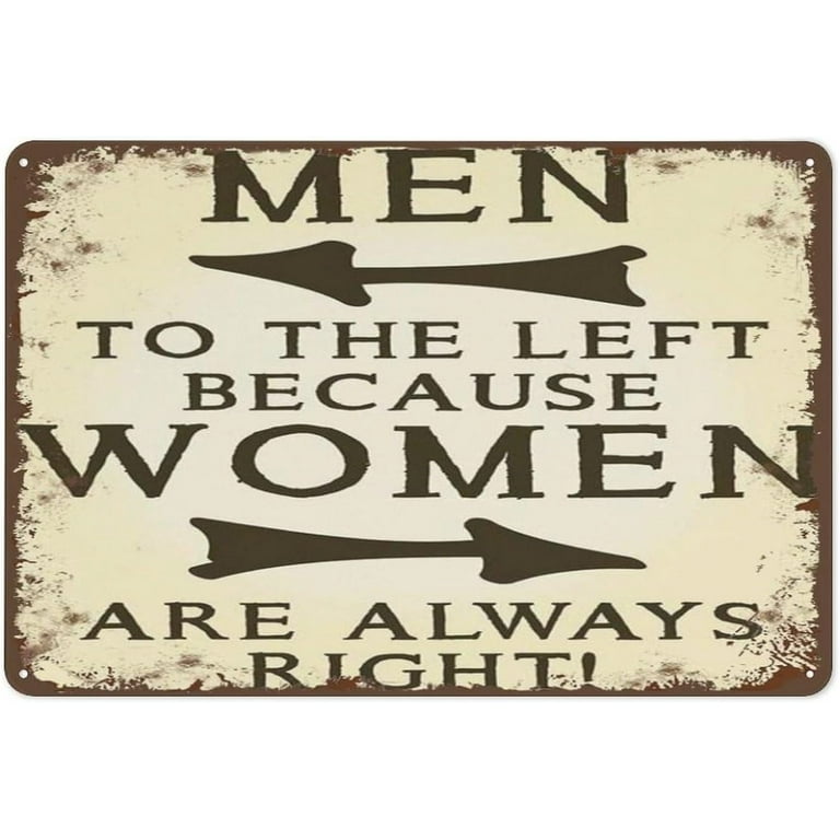 Men Left Women Always Right Funny Bathroom Sign Novelty Bar Pub Home Wall Decor Men Left Women Always Right Funny Bathroom Sign Novelty Bar Pub Home Wall Decor