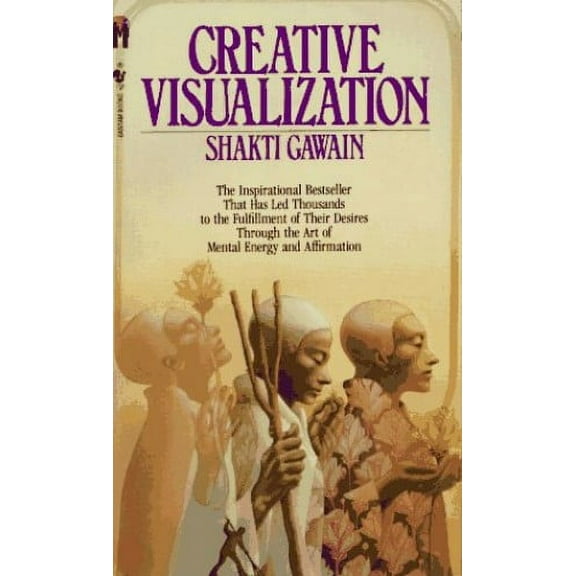 Pre-Owned Creative Visualization: Use the Power of Your Imagination to Create What You Want in Your Life (Paperback) 0553270443 9780553270440