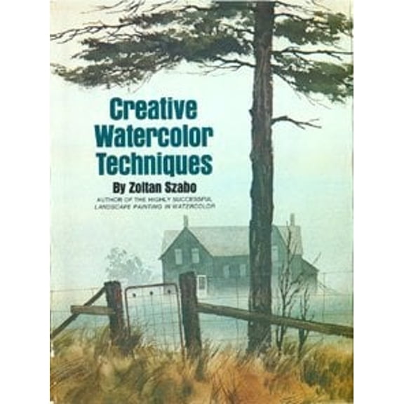 Pre-Owned Creative Watercolor Techniques, 9780823011193, 0823011194, Hardcover,