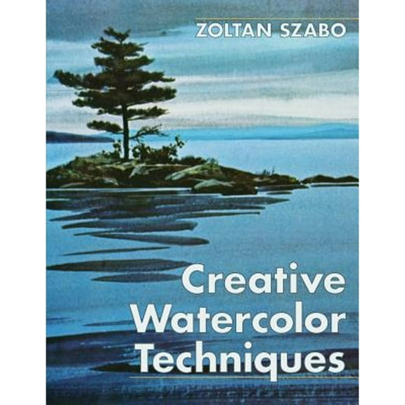 Creative Watercolor Techniques (Paperback)
