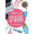 thumbnail image 1 of Creative @ Work: The art in entrepreneurship, (Hardcover), 1 of 1