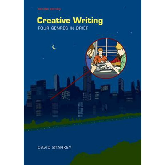 Pre-Owned Creative Writing: Four Genres in Brief (Paperback) 1457611562 9781457611568