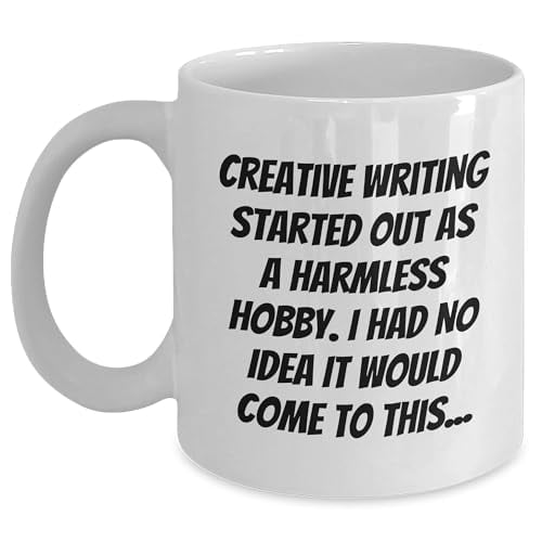Creative Writing Inspiration Quote Funny White Coffee Mug for Christmas Unique Gifts from Friends to Family, Perfect for Creative Writing Lovers with Humor, Unique 11oz Ceramic Mug
